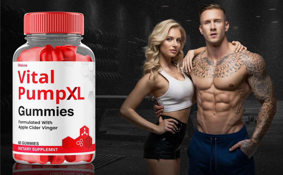 Vital Pump XL Gummies