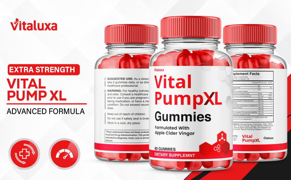 Vital Pump XL Gummies Strength